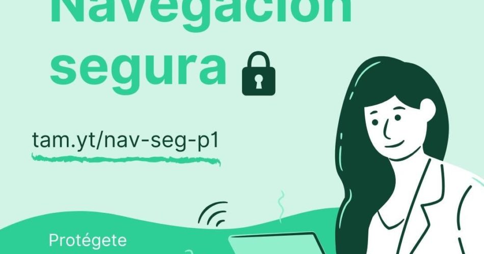 ¿quieres-empezar-a-protegerte-en-internet-y-no-sabes-como-hacerlo?